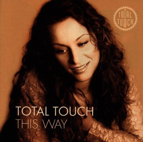 Total Touch - This Way 