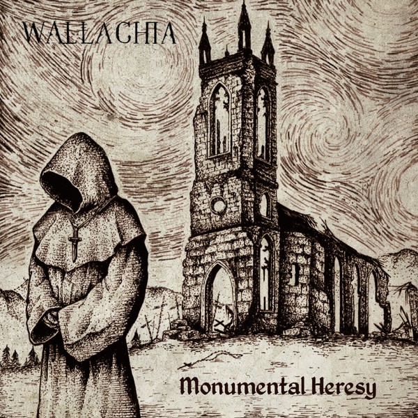 Wallachia - Monumental Heresy (2018) 
