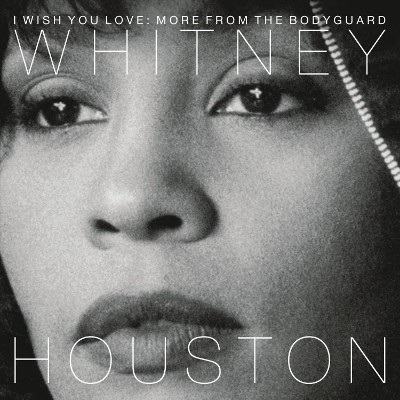 Whitney Houston - I Wish You Love: More From The Bodyguard (2018) - Vinyl 