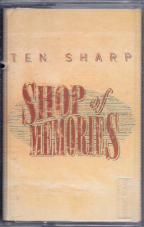 Ten Sharp - Shop Of Memories (Kazeta, 1995)
