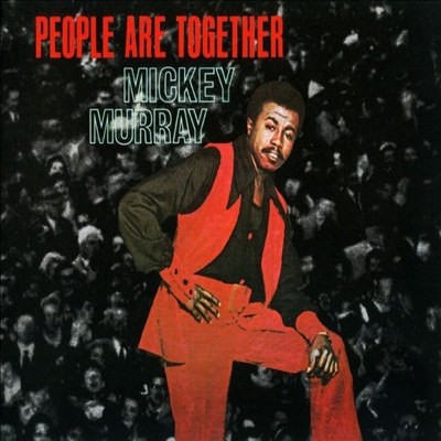 Mickey Murray - People Are Together 