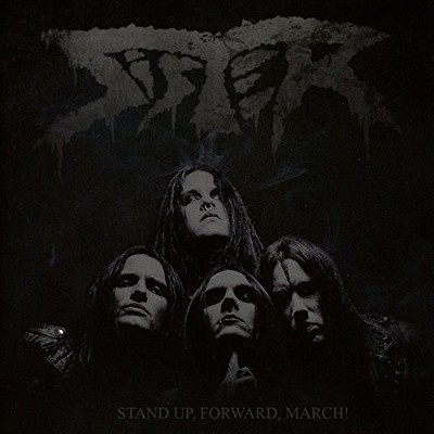 Sister - Stand Up, Forward, March! (2016) 