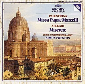 Choir of Westminster Abbey - PALESTRINA Missa Papae Marcelli + ALLEGRI /Preston 