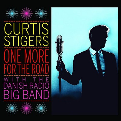 Curtis Stigers With The Danish Radio Big Band - One More For The Road (2017) – Vinyl 