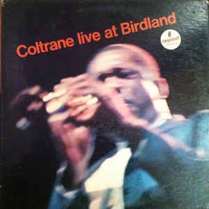 John Coltrane - Live At Birdland 