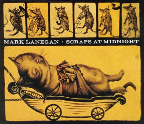 Mark Lanegan - Scraps At Midnight (1998) 