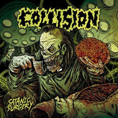 Collision - Satanic Surgery (2016) - 180 gr. Vinyl 