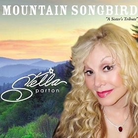 Stella Parton - Mountain Songbird (2016) 