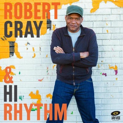 Robert Cray - Robert Cray & Hi Rhythm (2017) - Vinyl 