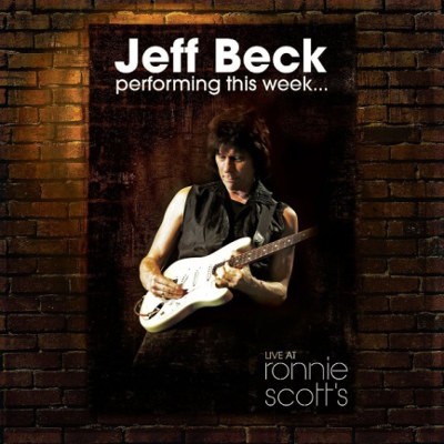 Jeff Beck - Performing This Week... Live At Ronnie Scott's (Edice 2017) 