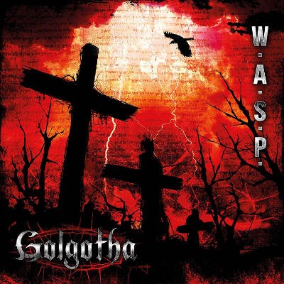 W.A.S.P. - Golgotha (Limited Edition, 2015) - Vinyl 