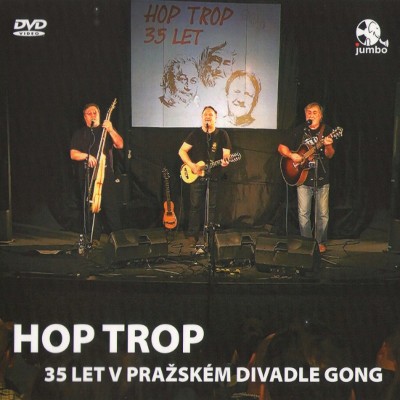 Hop Trop - 35 Let v pražském divadle Gong (DVD- CD obal)