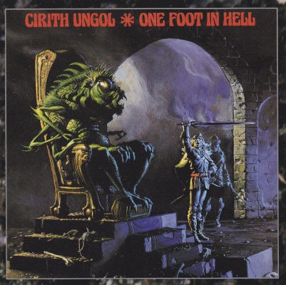 Cirith Ungol - One Foot In Hell (Edice 2002)