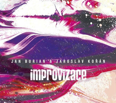 Jan Burian, Jaroslav Kořán - Improvizace/Live (2017) 