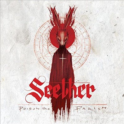 Seether - Poison The Parish (2017) 