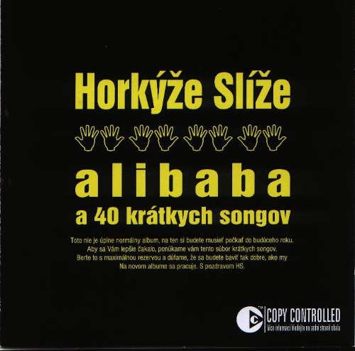 Horkýže Slíže - Alibaba a 40 krátkych songov (2003)