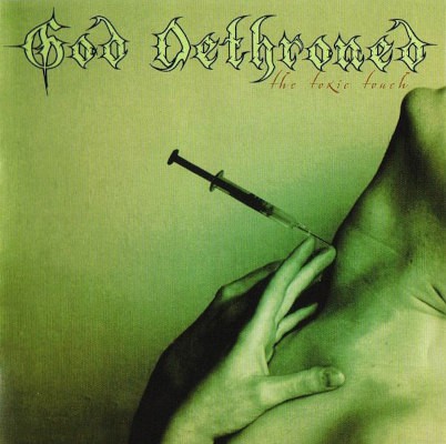 God Dethroned - Toxic Touch (2006)