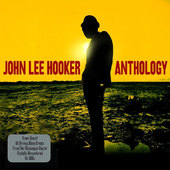 John Lee Hooker - Anthology 