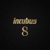 Incubus - 8 (2017) 