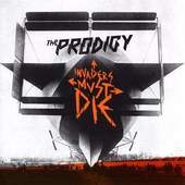 Prodigy - Invaders Must Die (2009) 
