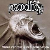 Prodigy - Music For The Jilted Generation 
