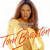 Toni Braxton - Breathe Again: The Best Of Toni Braxton (2010) 