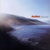 Incubus - Morning View 