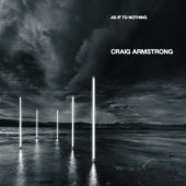 Craig Armstrong - As If To Nothing (Reedice 2022)