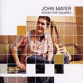 John Mayer - Room For Squares 