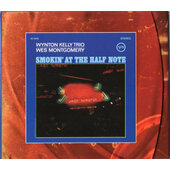 Wynton Kelly Trio / Wes Montgomery - Smokin' At The Half Note (Edice 2005)