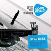 Goodfellas - Sweet And Lowdown/Special Edition 