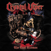 Crystal Viper - Last Axeman (2022) /Digipack