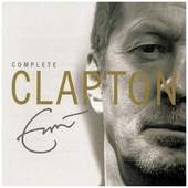 Eric Clapton - Complete Clapton 