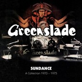 Greenslade - Sundance - A Collection 1973-1975 (2019) - Digipack