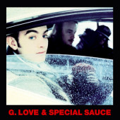 G. Love & Special Sauce - Philadelphonic (Edice 2021)