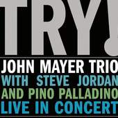 John Mayer - Try! 