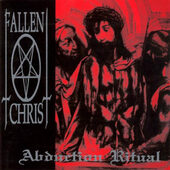 Fallen Christ - Abduction Ritual (Reedice 2011)