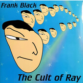 Frank Black - Cult Of Ray (2021) - Coloured Vinyl