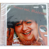 Helena Růžičková - Neser mě, Blaženo! (2004)