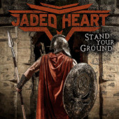 Jaded Heart - Stand Your Ground (Digipack, 2020)