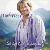 Hansi Hinterseer - Ich Hab' Dich Einfach Lieb (2010)