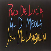 John McLaughlin / Al Di Meola / Paco De Lucía - Guitar Trio (Reedice 2018) - Vinyl 