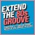 Various Artists - Extend The 80s – Groove (3CD, Edice 2018) 