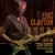 Eric Clapton - Live In San Diego With Special Guest JJ Cale (DVD, 2017) 