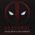 Soundtrack - Deadpool (OST) 