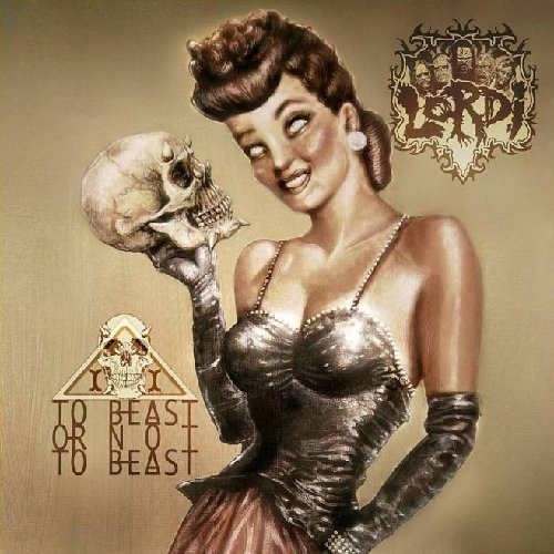 Lordi - To Beast Or Not To Beast (2013) 