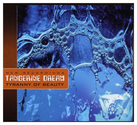 Tangerine Dream - Tyranny Of Beauty (Edice 2009) /Digipack