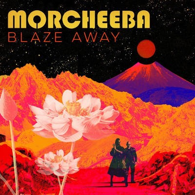 Morcheeba - Blaze Away (2018) DIGISLEEVE