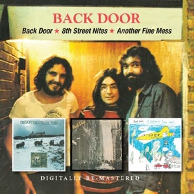 Back Door - Back Door/8th Street Nites/Another Fine Mess 