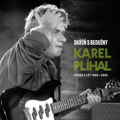 Karel Plíhal - Skříň s Beduíny (The Best Of Karel Plíhal) 